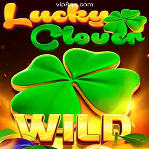 Discover The Thrill of LuckyClover on 8QQ.COM Platform: Official Slots Brasil #1