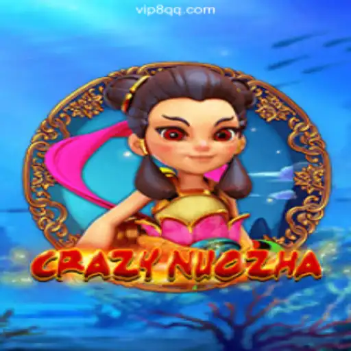 Discovering CrazyNuoZha: A Premier Game on 8QQ.COM - Official Slots Brasil #1