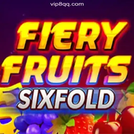 FieryFruitsSixFold: A Blend of Excitement and Strategy