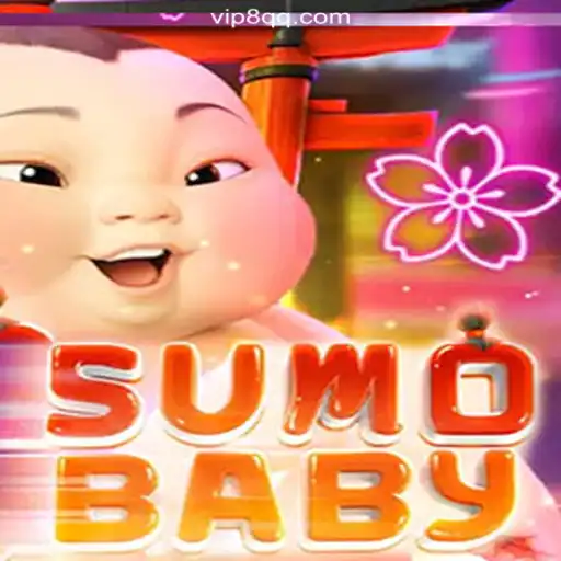 Discover the Thrill of SumoBaby on 8QQ.COM Platform-Oficial Slots Brasil #1